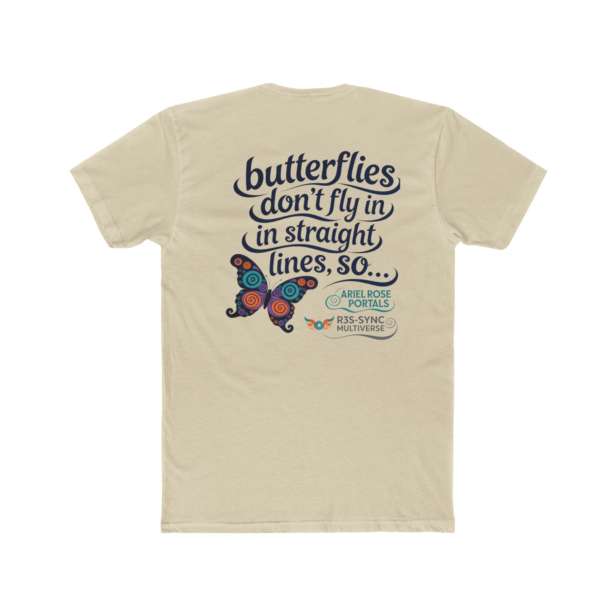 Butterflies Don't Fly In Straight Lines Tee — Inspirational Butterfly Quote T‑Shirt