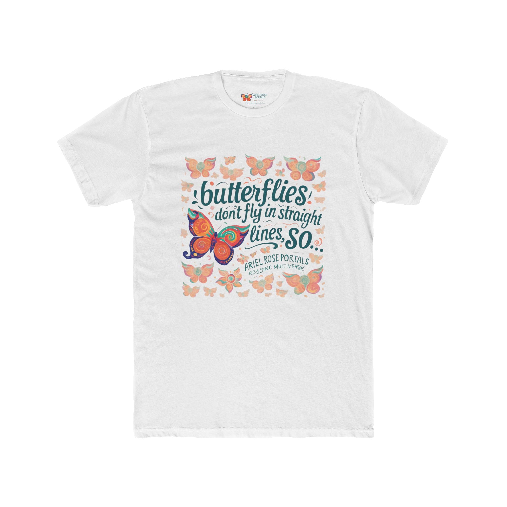 Butterflies Don't Fly In Straight Lines Tee — Inspirational Butterfly Quote T‑Shirt