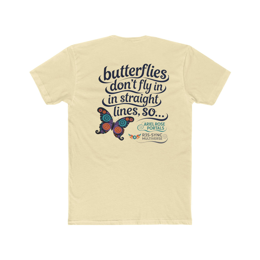 Butterflies Don't Fly In Straight Lines Tee — Inspirational Butterfly Quote T‑Shirt