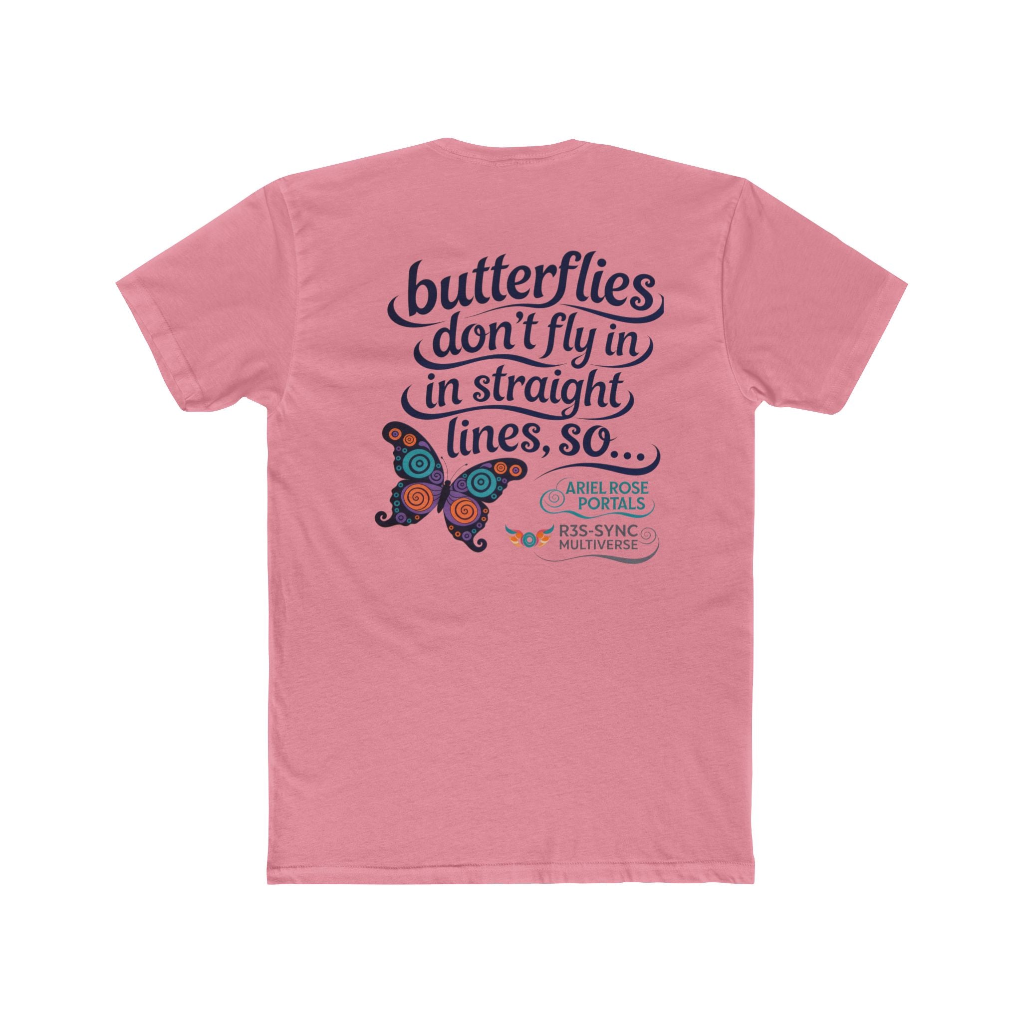 Butterflies Don't Fly In Straight Lines Tee — Inspirational Butterfly Quote T‑Shirt