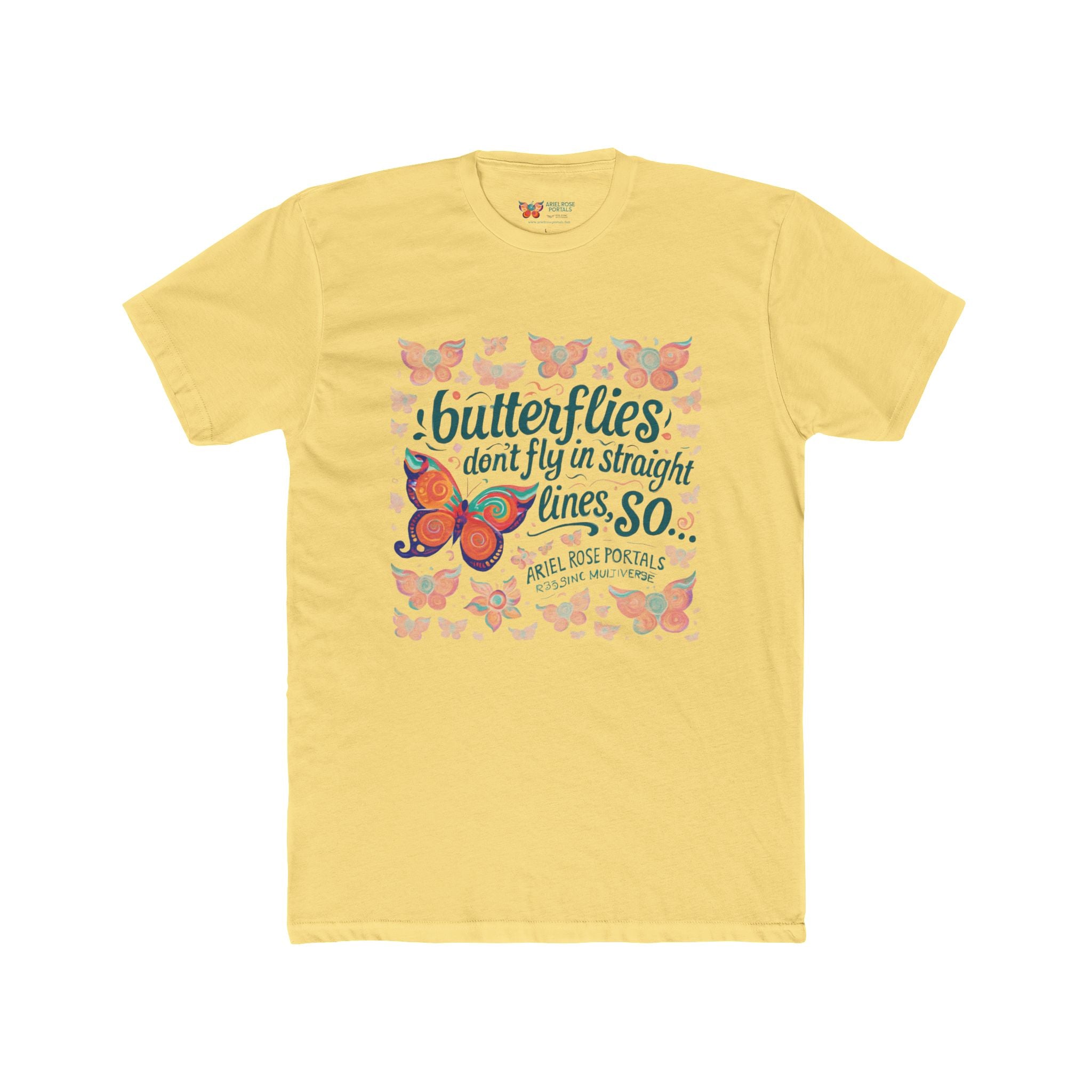 Butterflies Don't Fly In Straight Lines Tee — Inspirational Butterfly Quote T‑Shirt