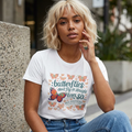 Butterflies Don't Fly In Straight Lines Tee — Inspirational Butterfly Quote T‑Shirt