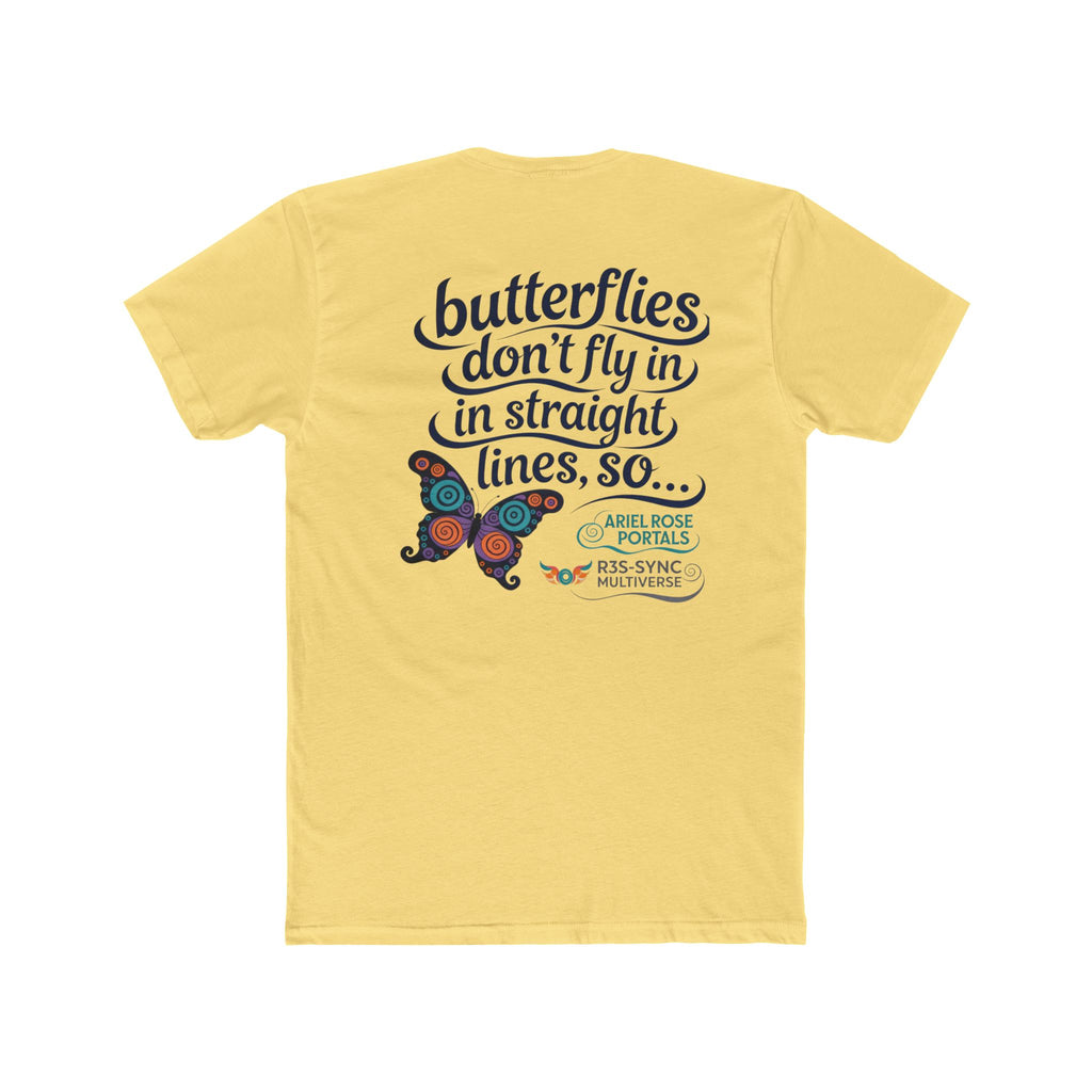 Butterflies Don't Fly In Straight Lines Tee — Inspirational Butterfly Quote T‑Shirt
