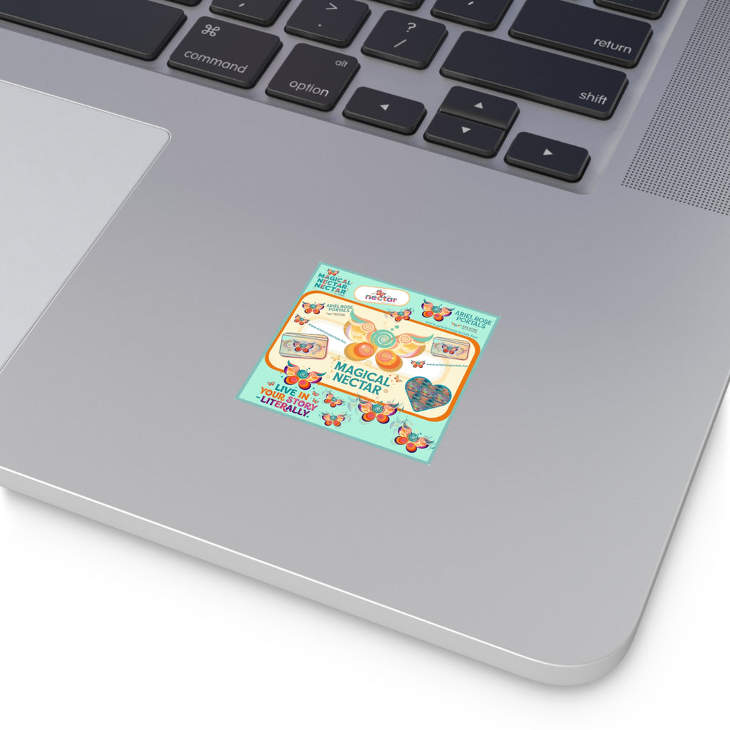 Magical Nectar Square Sticker - "Live In Your Story Literally" Indoor/Outdoor Sticker Sheet