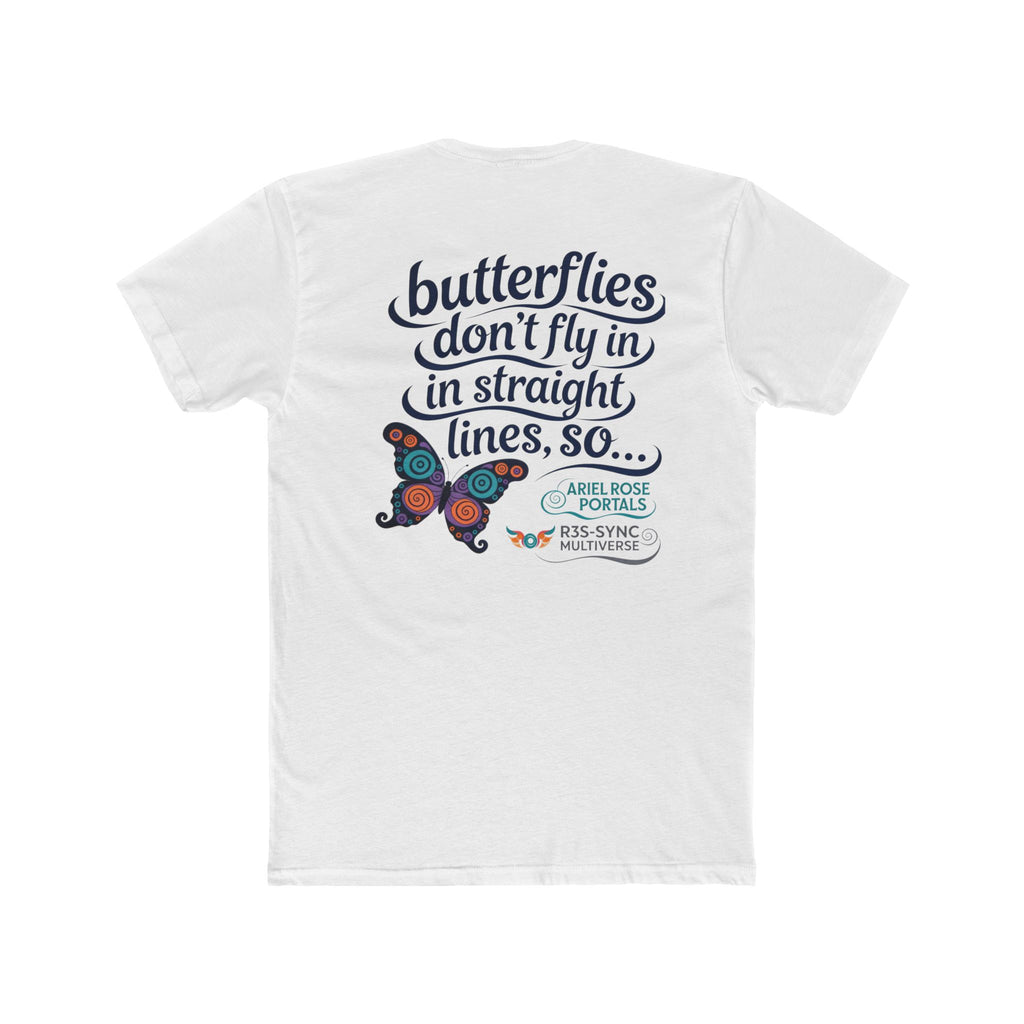 Butterflies Don't Fly In Straight Lines Tee — Inspirational Butterfly Quote T‑Shirt